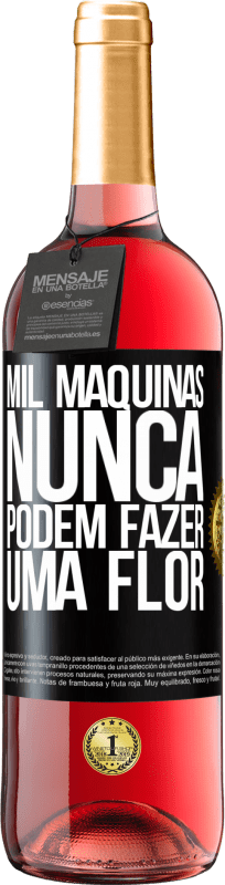 29,95 € | Vinho rosé Edição ROSÉ Mil máquinas nunca podem fazer uma flor Etiqueta Preta. Etiqueta personalizável Vinho jovem Colheita 2025 Tempranillo