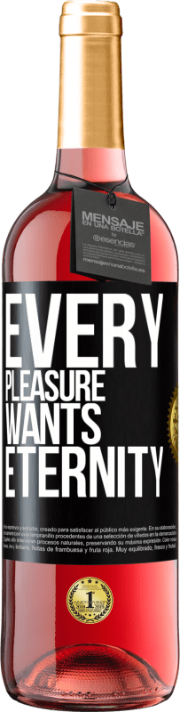 24,95 € Free Shipping | Rosé Wine ROSÉ Edition Every pleasure wants eternity Black Label. Customizable label Young wine Harvest 2021 Tempranillo