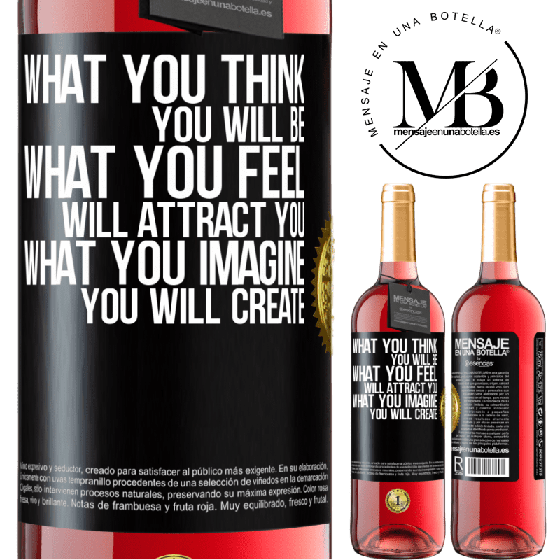 29,95 € Free Shipping | Rosé Wine ROSÉ Edition What you think you will be, what you feel will attract you, what you imagine you will create Black Label. Customizable label Young wine Harvest 2021 Tempranillo