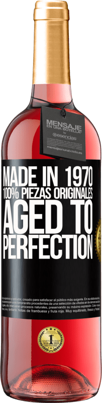 29,95 € | Vino Rosado Edición ROSÉ Made in 1970, 100% piezas originales. Aged to perfection Etiqueta Negra. Etiqueta personalizable Vino joven Cosecha 2023 Tempranillo