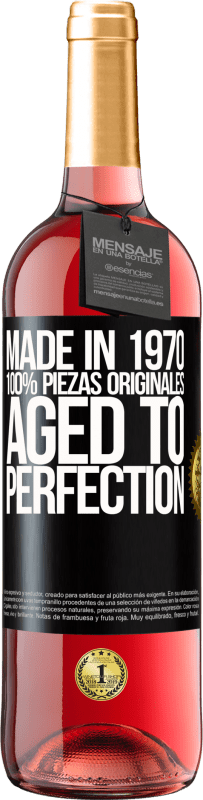 29,95 € | Vino Rosado Edición ROSÉ Made in 1970, 100% piezas originales. Aged to perfection Etiqueta Negra. Etiqueta personalizable Vino joven Cosecha 2024 Tempranillo