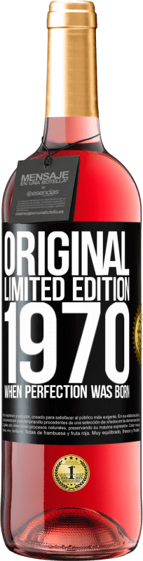 29,95 € | Rosé Wine ROSÉ Edition Original. Limited edition. 1970. When perfection was born Black Label. Customizable label Young wine Harvest 2024 Tempranillo