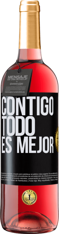 29,95 € | Vino Rosado Edición ROSÉ Contigo todo es mejor Etiqueta Negra. Etiqueta personalizable Vino joven Cosecha 2023 Tempranillo