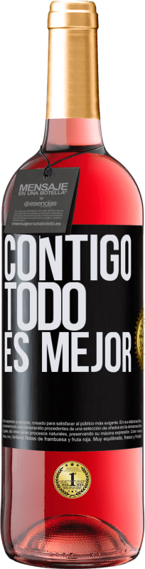 29,95 € | Vino Rosado Edición ROSÉ Contigo todo es mejor Etiqueta Negra. Etiqueta personalizable Vino joven Cosecha 2024 Tempranillo