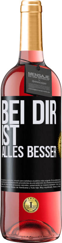 29,95 € | Roséwein ROSÉ Ausgabe Bei dir ist alles besser Schwarzes Etikett. Anpassbares Etikett Junger Wein Ernte 2023 Tempranillo