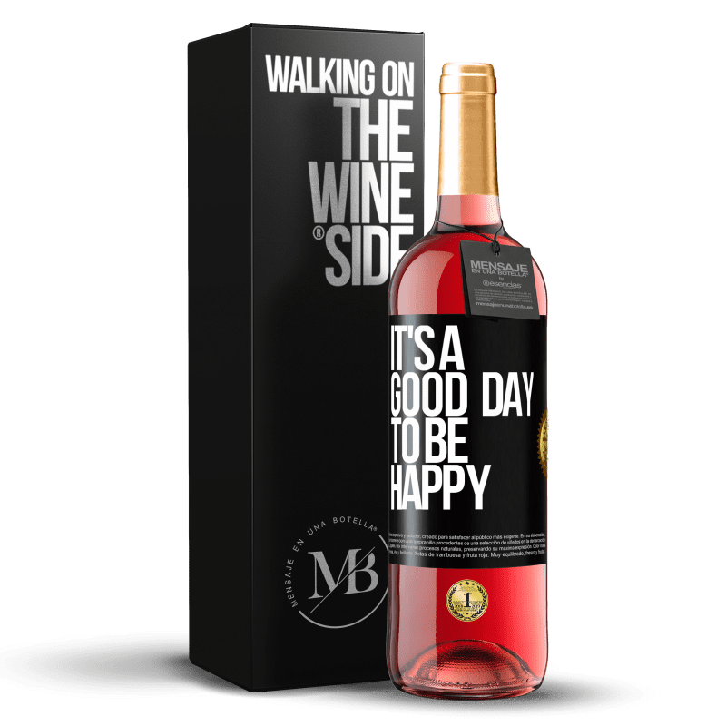 29,95 € Free Shipping | Rosé Wine ROSÉ Edition It's a good day to be happy Black Label. Customizable label Young wine Harvest 2023 Tempranillo