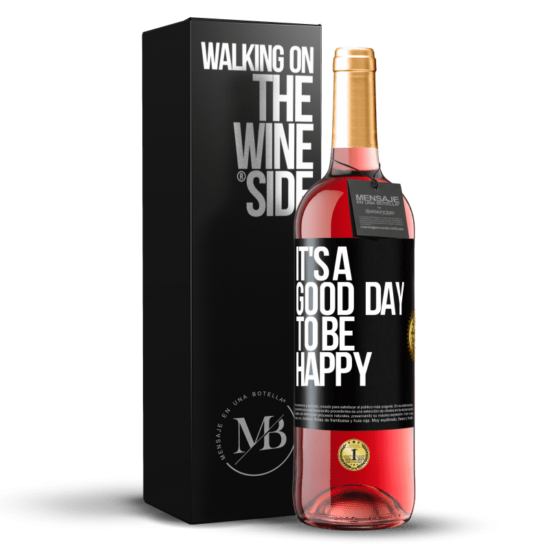 29,95 € Spedizione Gratuita | Vino rosato Edizione ROSÉ It's a good day to be happy Etichetta Nera. Etichetta personalizzabile Vino giovane Raccogliere 2024 Tempranillo