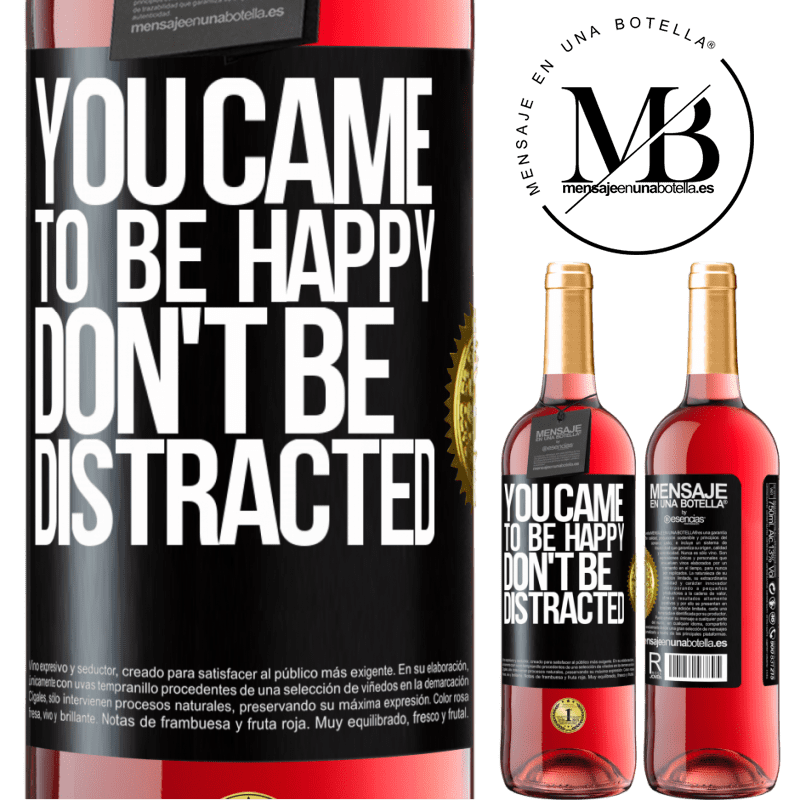 24,95 € Free Shipping | Rosé Wine ROSÉ Edition You came to be happy, don't be distracted Black Label. Customizable label Young wine Harvest 2021 Tempranillo