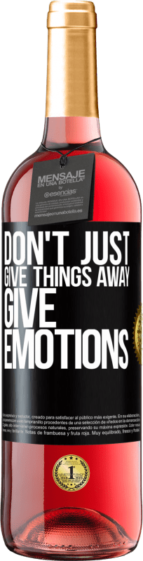 29,95 € | Rosé Wine ROSÉ Edition Don't just give things away, give emotions Black Label. Customizable label Young wine Harvest 2025 Tempranillo