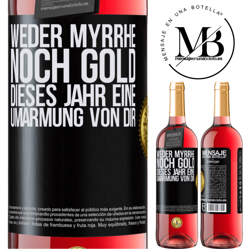 29,95 € Kostenloser Versand | Roséwein ROSÉ Ausgabe Weder Myrrhe noch Gold. Dieses Jahr eine Umarmung von dir Schwarzes Etikett. Anpassbares Etikett Junger Wein Ernte 2023 Tempranillo