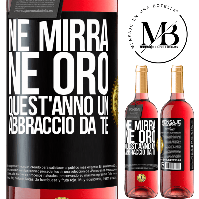 29,95 € Spedizione Gratuita | Vino rosato Edizione ROSÉ Né mirra, né oro. Quest'anno un abbraccio da te Etichetta Nera. Etichetta personalizzabile Vino giovane Raccogliere 2023 Tempranillo