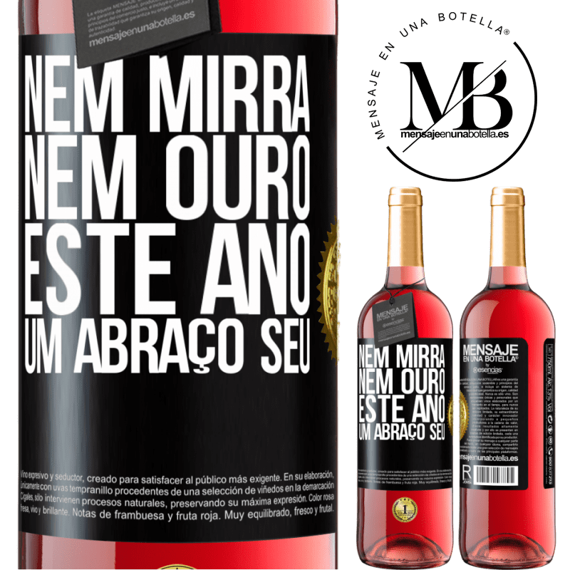 29,95 € Envio grátis | Vinho rosé Edição ROSÉ Nem mirra, nem ouro. Este ano um abraço seu Etiqueta Preta. Etiqueta personalizável Vinho jovem Colheita 2023 Tempranillo