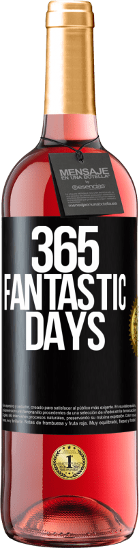 29,95 € Free Shipping | Rosé Wine ROSÉ Edition 365 fantastic days Black Label. Customizable label Young wine Harvest 2023 Tempranillo