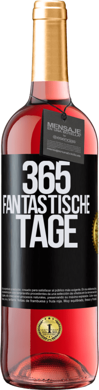 29,95 € | Roséwein ROSÉ Ausgabe 365 fantastische Tage Schwarzes Etikett. Anpassbares Etikett Junger Wein Ernte 2023 Tempranillo