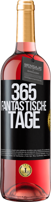 29,95 € | Roséwein ROSÉ Ausgabe 365 fantastische Tage Schwarzes Etikett. Anpassbares Etikett Junger Wein Ernte 2025 Tempranillo