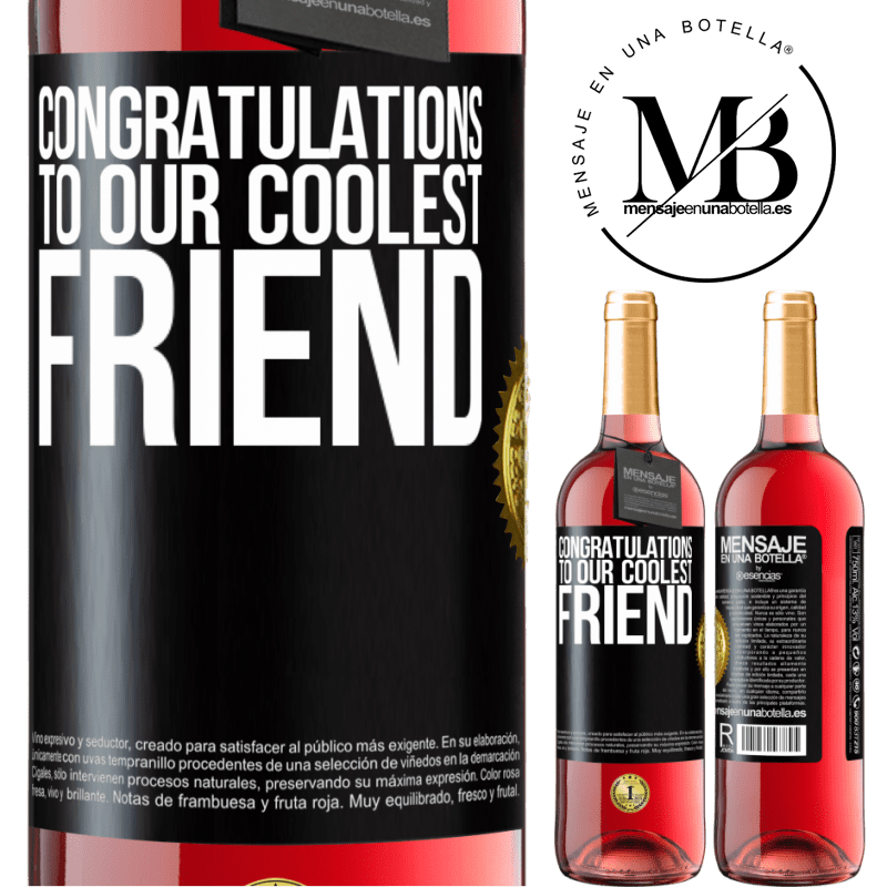29,95 € Free Shipping | Rosé Wine ROSÉ Edition Congratulations to our coolest friend Black Label. Customizable label Young wine Harvest 2022 Tempranillo