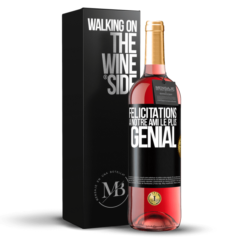29,95 € Envoi gratuit | Vin rosé Édition ROSÉ Félicitations à notre ami le plus génial Étiquette Noire. Étiquette personnalisable Vin jeune Récolte 2023 Tempranillo