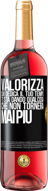 29,95 € | Vino rosato Edizione ROSÉ Valorizza chi dedica il tuo tempo. Ti sta dando qualcosa che non tornerà mai più Etichetta Nera. Etichetta personalizzabile Vino giovane Raccogliere 2024 Tempranillo