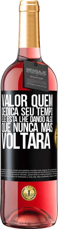 29,95 € | Vinho rosé Edição ROSÉ Valor quem dedica seu tempo. Ele está lhe dando algo que nunca mais voltará Etiqueta Preta. Etiqueta personalizável Vinho jovem Colheita 2024 Tempranillo