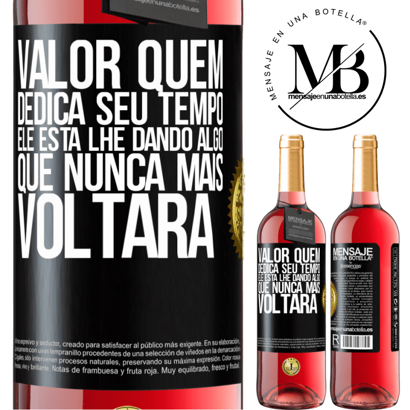 29,95 € Envio grátis | Vinho rosé Edição ROSÉ Valor quem dedica seu tempo. Ele está lhe dando algo que nunca mais voltará Etiqueta Preta. Etiqueta personalizável Vinho jovem Colheita 2023 Tempranillo