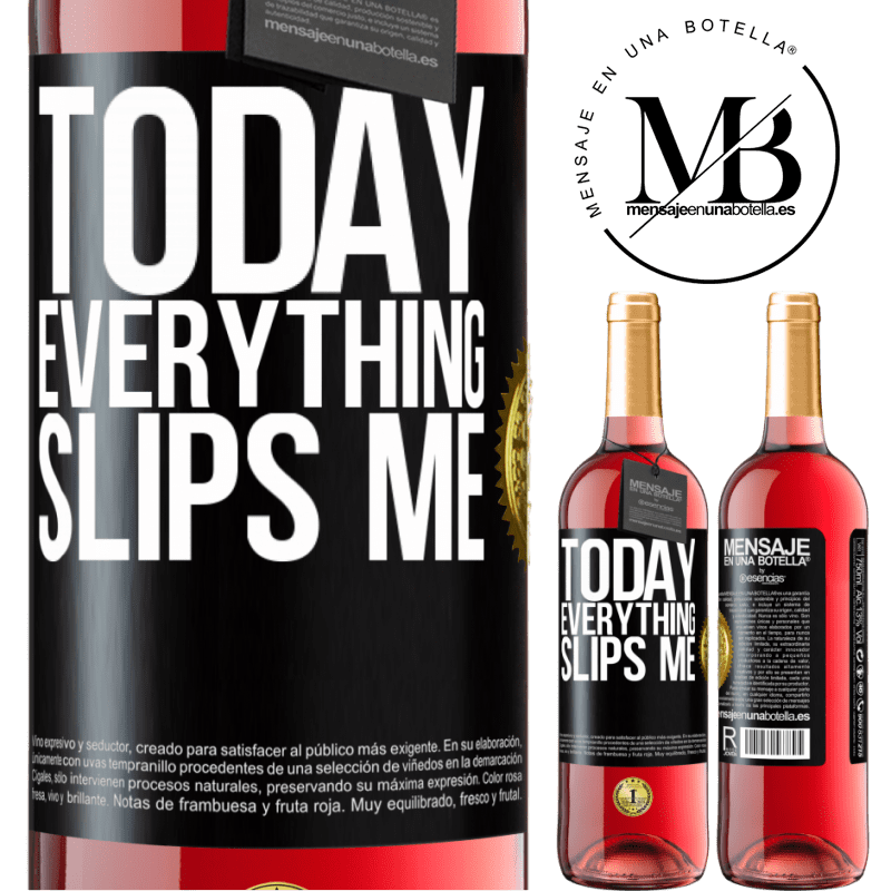 29,95 € Free Shipping | Rosé Wine ROSÉ Edition Today everything slips me Black Label. Customizable label Young wine Harvest 2022 Tempranillo