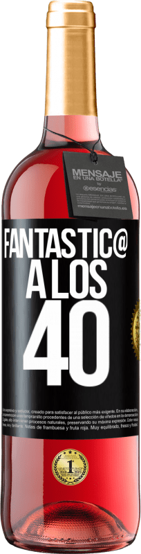 29,95 € | Vino Rosado Edición ROSÉ Fantástic@ a los 40 Etiqueta Negra. Etiqueta personalizable Vino joven Cosecha 2023 Tempranillo