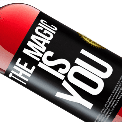 Unique & Personal Expressions. «The magic is you» ROSÉ Edition