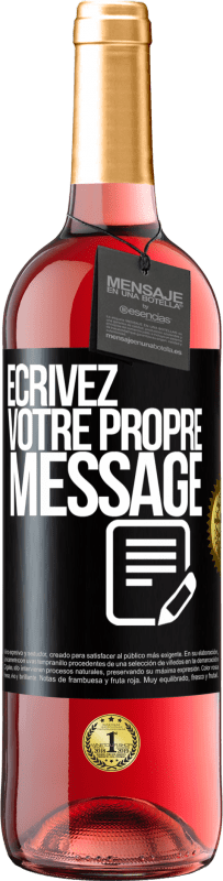 29,95 € | Vin rosé Édition ROSÉ Écrivez votre propre message Étiquette Noire. Étiquette personnalisable Vin jeune Récolte 2023 Tempranillo