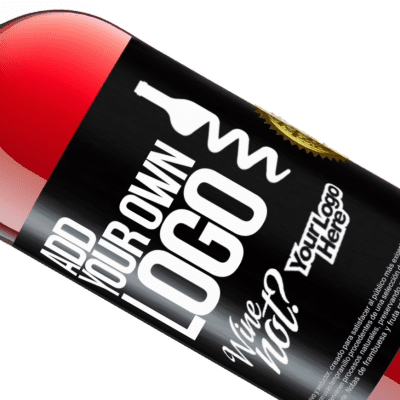 Unique & Personal Expressions. «Add your own logo» ROSÉ Edition