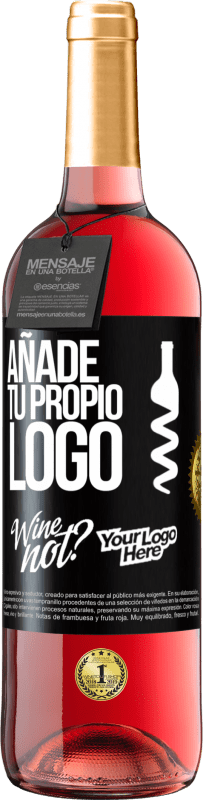 «Añade tu propio logo» Edición ROSÉ