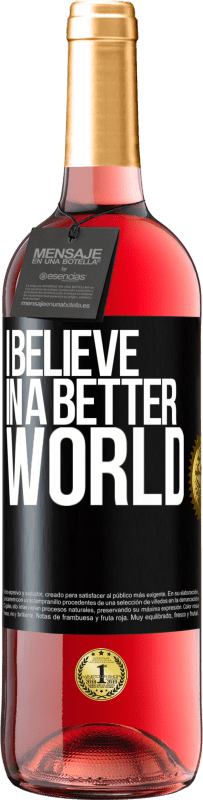 Free Shipping | Rosé Wine ROSÉ Edition I believe (IN) a better world Black Label. Customizable label Young wine Harvest 2023 Tempranillo