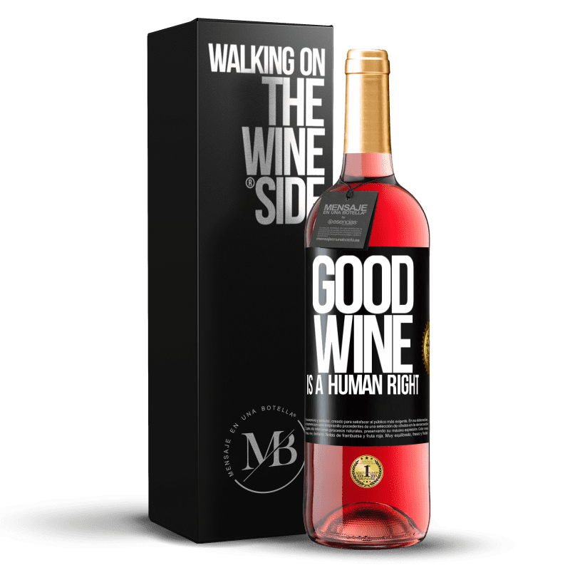 29,95 € Spedizione Gratuita | Vino rosato Edizione ROSÉ Good wine is a human right Etichetta Nera. Etichetta personalizzabile Vino giovane Raccogliere 2023 Tempranillo