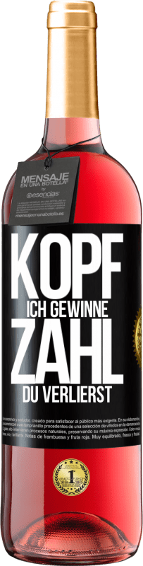 29,95 € Kostenloser Versand | Roséwein ROSÉ Ausgabe Kopf ich gewinne, Zahl du verlierst Schwarzes Etikett. Anpassbares Etikett Junger Wein Ernte 2024 Tempranillo