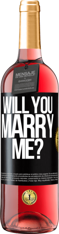 Free Shipping | Rosé Wine ROSÉ Edition Will you marry me? Black Label. Customizable label Young wine Harvest 2023 Tempranillo