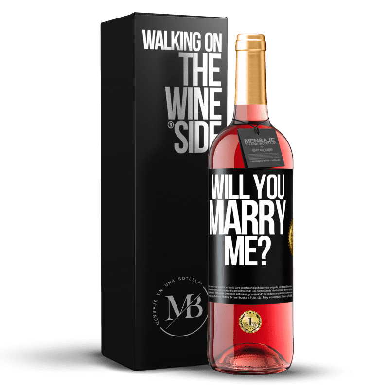 29,95 € Free Shipping | Rosé Wine ROSÉ Edition Will you marry me? Black Label. Customizable label Young wine Harvest 2025 Tempranillo