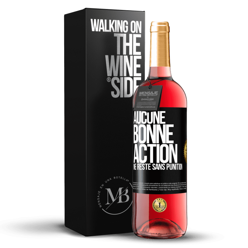 29,95 € Envoi gratuit | Vin rosé Édition ROSÉ Aucune bonne action ne reste sans punition Étiquette Noire. Étiquette personnalisable Vin jeune Récolte 2023 Tempranillo