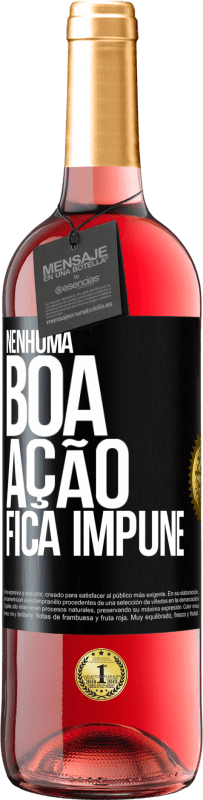 Envio grátis | Vinho rosé Edição ROSÉ Nenhuma boa ação fica impune Etiqueta Preta. Etiqueta personalizável Vinho jovem Colheita 2023 Tempranillo