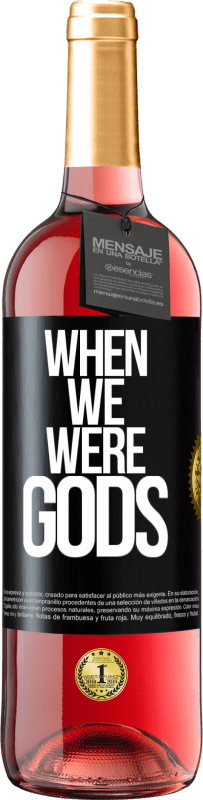 29,95 € Free Shipping | Rosé Wine ROSÉ Edition When we were gods Black Label. Customizable label Young wine Harvest 2025 Tempranillo