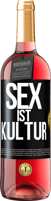 «Sex ist Kultur» ROSÉ Ausgabe