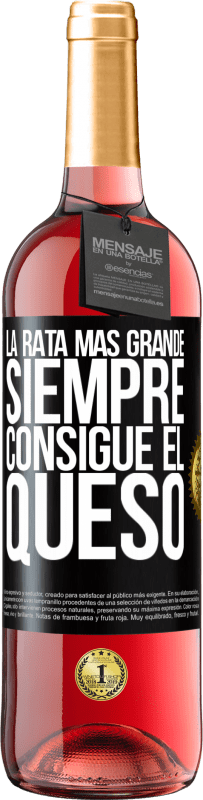 Envío gratis | Vino Rosado Edición ROSÉ La rata más grande siempre consigue el queso Etiqueta Negra. Etiqueta personalizable Vino joven Cosecha 2023 Tempranillo