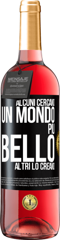 29,95 € Spedizione Gratuita | Vino rosato Edizione ROSÉ Alcuni cercano un mondo più bello, altri lo creano Etichetta Nera. Etichetta personalizzabile Vino giovane Raccogliere 2025 Tempranillo