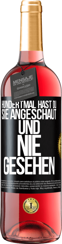 Kostenloser Versand | Roséwein ROSÉ Ausgabe Hundertmal hast du sie angeschaut und nie gesehen Schwarzes Etikett. Anpassbares Etikett Junger Wein Ernte 2023 Tempranillo