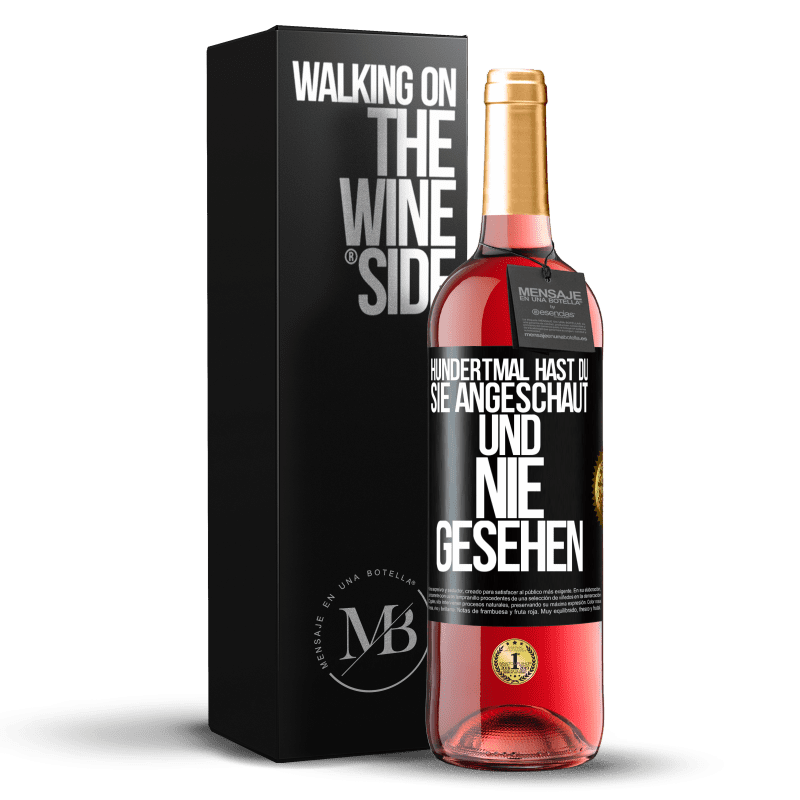 29,95 € Kostenloser Versand | Roséwein ROSÉ Ausgabe Hundertmal hast du sie angeschaut und nie gesehen Schwarzes Etikett. Anpassbares Etikett Junger Wein Ernte 2024 Tempranillo