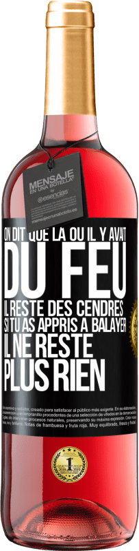 29,95 € Envoi gratuit | Vin rosé Édition ROSÉ On dit que là où il y avait du feu, il reste des cendres. Si tu as appris à balayer, il ne reste plus rien Étiquette Noire. Étiquette personnalisable Vin jeune Récolte 2025 Tempranillo