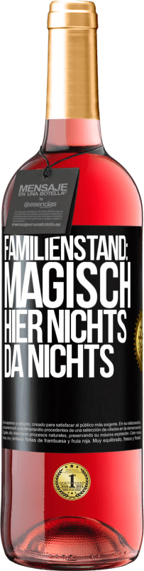 29,95 € | Roséwein ROSÉ Ausgabe Familienstand: magisch. Hier nichts, da nichts Schwarzes Etikett. Anpassbares Etikett Junger Wein Ernte 2023 Tempranillo