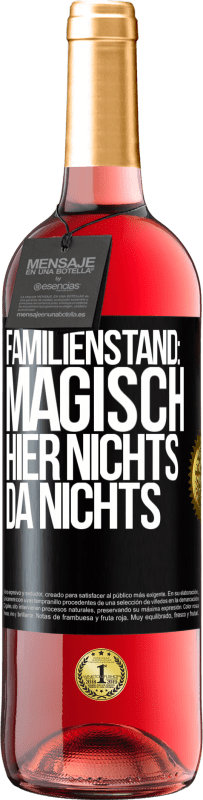 29,95 € Kostenloser Versand | Roséwein ROSÉ Ausgabe Familienstand: magisch. Hier nichts, da nichts Schwarzes Etikett. Anpassbares Etikett Junger Wein Ernte 2025 Tempranillo