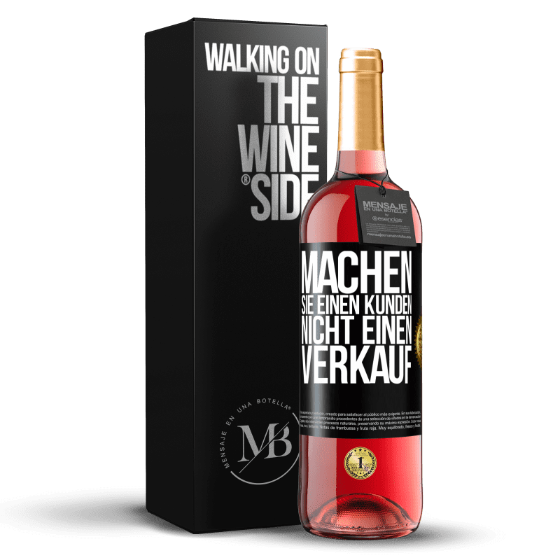 29,95 € Kostenloser Versand | Roséwein ROSÉ Ausgabe Machen Sie einen Kunden, nicht einen Verkauf Schwarzes Etikett. Anpassbares Etikett Junger Wein Ernte 2023 Tempranillo