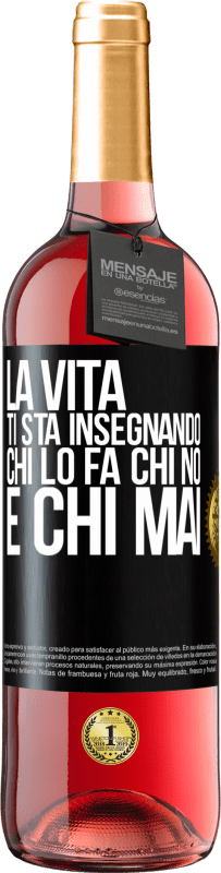 Spedizione Gratuita | Vino rosato Edizione ROSÉ La vita ti sta insegnando chi lo fa, chi no e chi mai Etichetta Nera. Etichetta personalizzabile Vino giovane Raccogliere 2023 Tempranillo