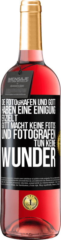 Kostenloser Versand | Roséwein ROSÉ Ausgabe Die Fotografen und Gott haben eine Einigung erzielt. Gott macht keine Fotos und Fotografen tun keine Wunder Schwarzes Etikett. Anpassbares Etikett Junger Wein Ernte 2023 Tempranillo