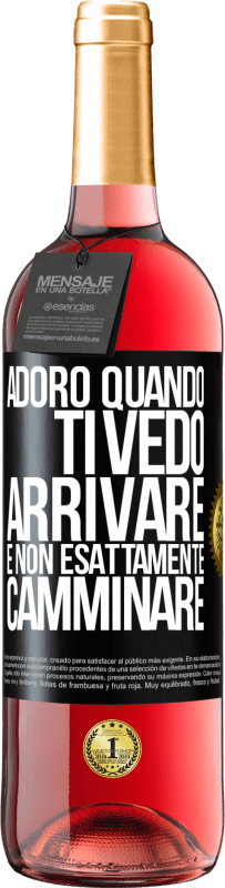 29,95 € | Vino rosato Edizione ROSÉ Adoro quando ti vedo arrivare e non esattamente camminare Etichetta Nera. Etichetta personalizzabile Vino giovane Raccogliere 2023 Tempranillo